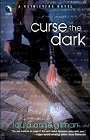 Curse the Dark